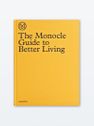 The Monocle Guide to Better Living