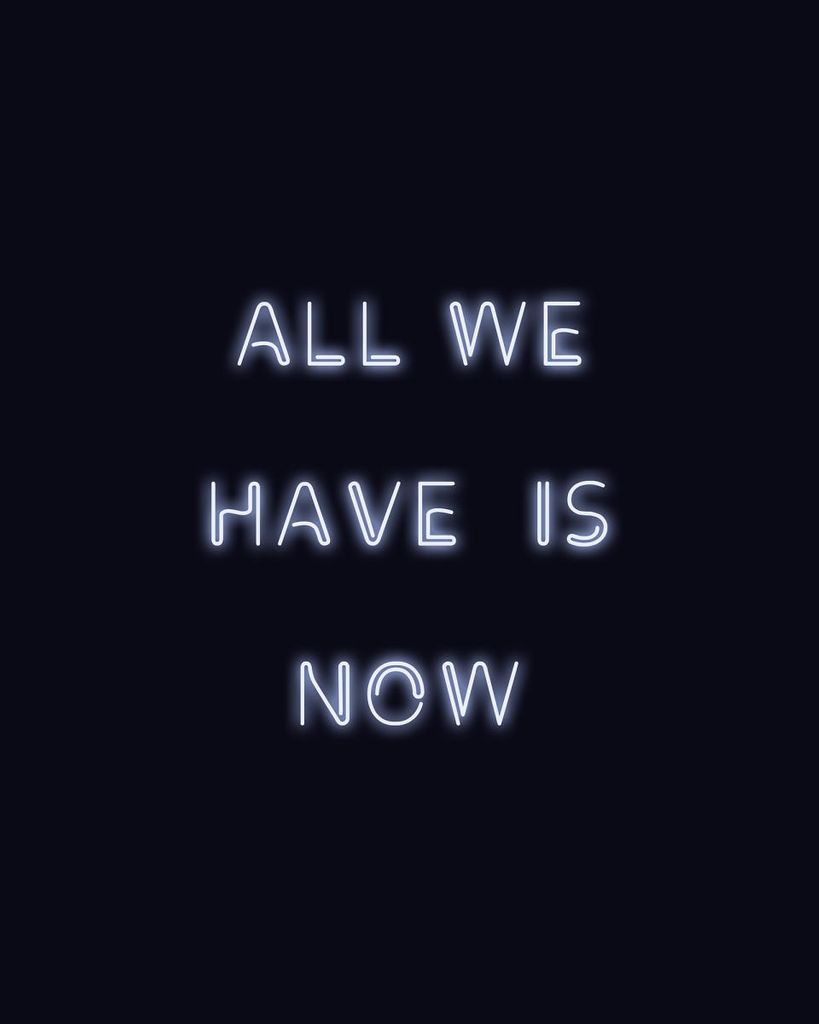 Poster - All We Have Is Now 40x50 - Dear Sam