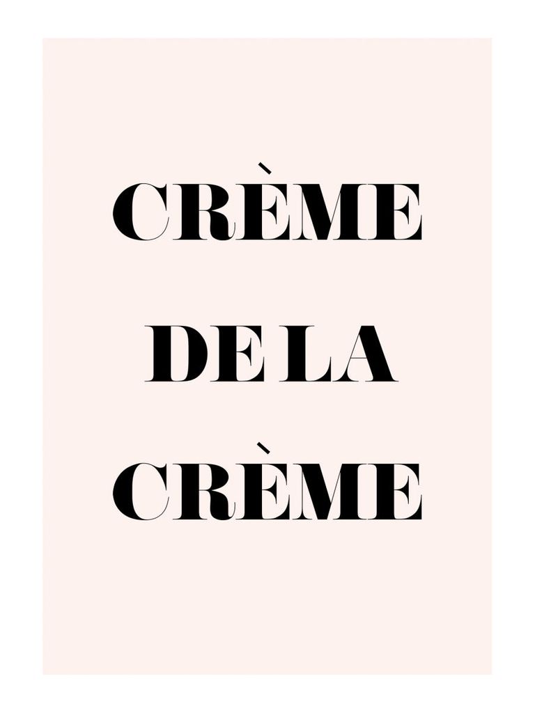 Plakat - Creme De La Creme 30x40 - Dear Sam
