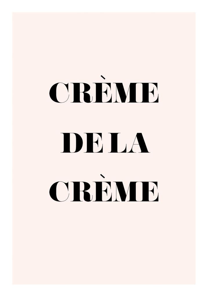 Plakat - Creme De La Creme 70x100 - Dear Sam