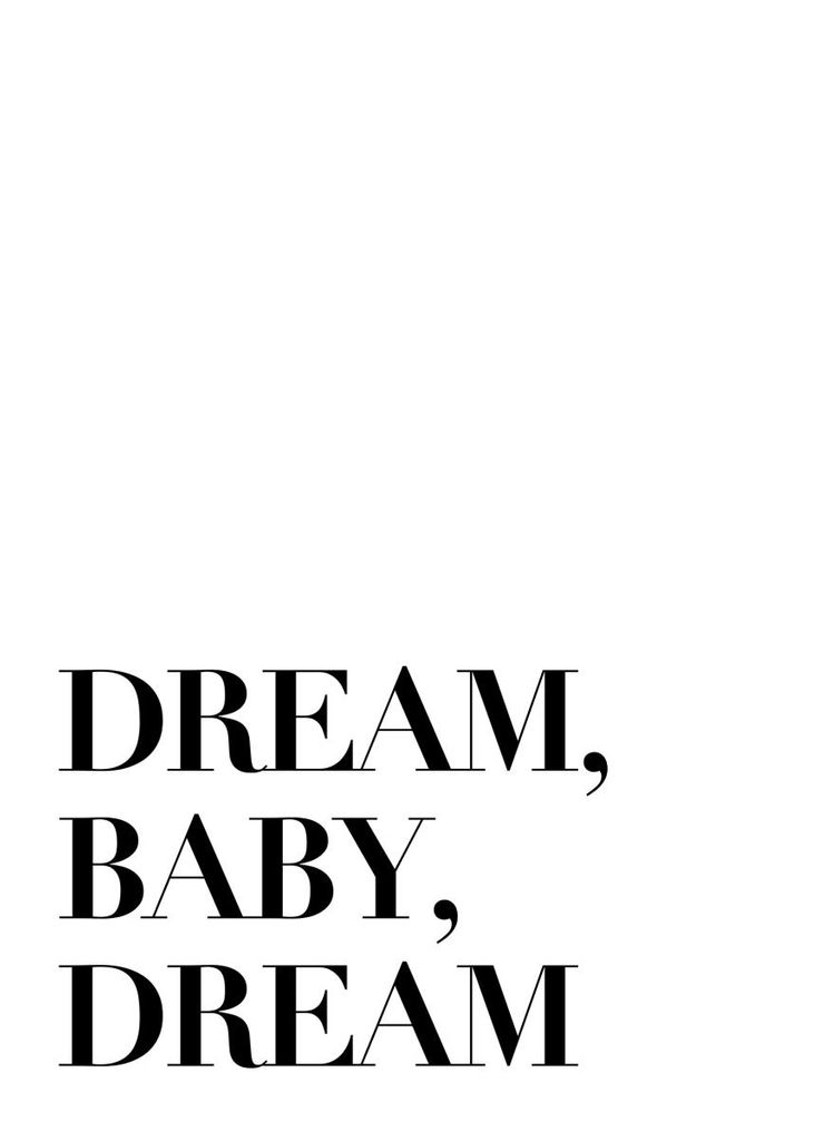 Poster - Dream Baby Dream 50x70 - Dear Sam
