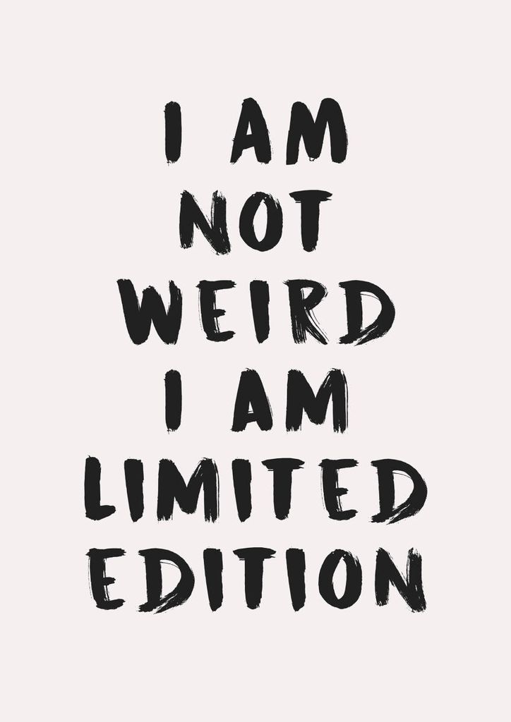 Plakat - I Am Not Weird 21x30 - Dear Sam