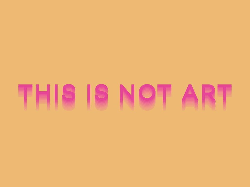 Poster - This Is Not Art 40x30 - Dear Sam