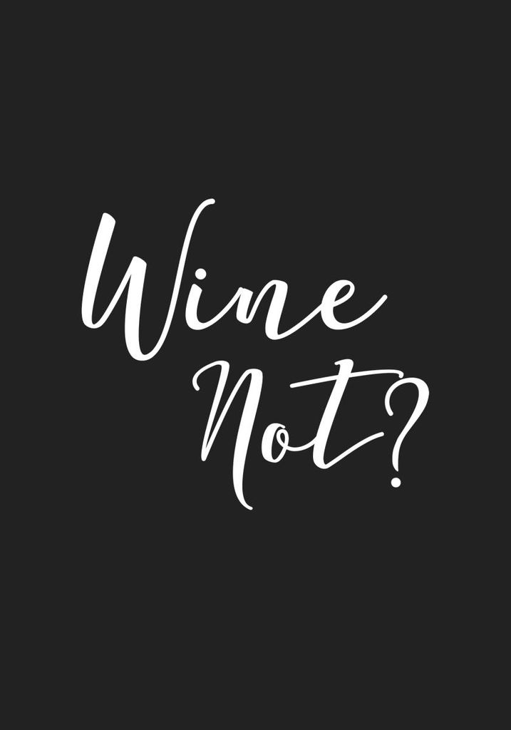 Poster - Wine Not 70x100 - Dear Sam