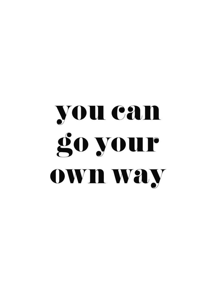 Poster - You Can Go Your Own Way 21x30 - Dear Sam