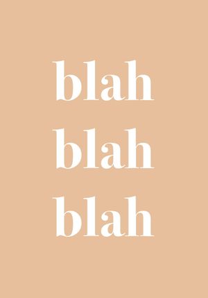Blah Blah Blah 70x100