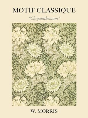 Chrysanthemum By William Morris 30x40