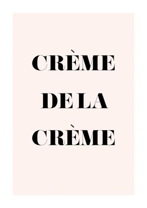Creme De La Creme 21x30