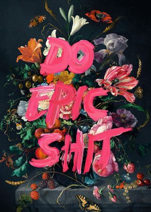 Do Epic Shit 50x70