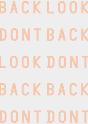 Don't Look Back 50x70
