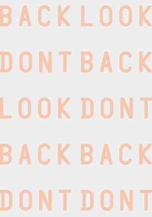 Don't Look Back 70x100