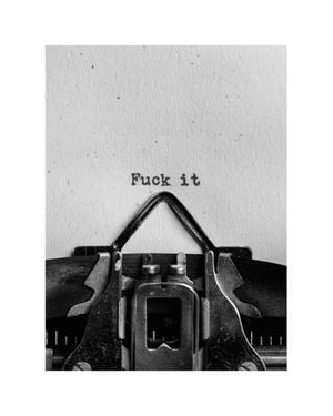 F**ck It 40x50