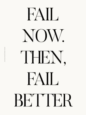 Fail Better 30x40