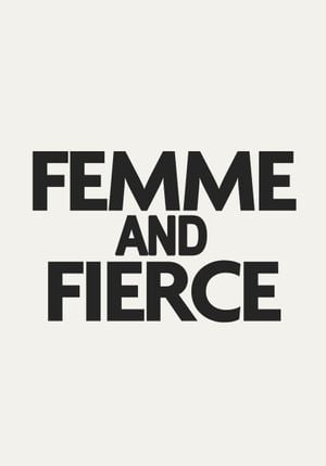 Femme And Fierce 70x100