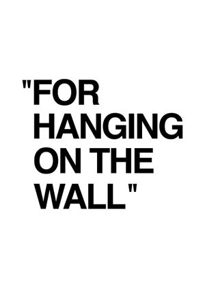 For Hanging On The Wall 50x70
