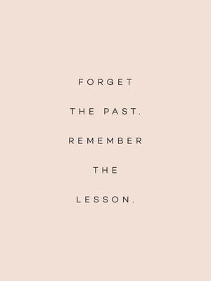 Forget The Past 30x40