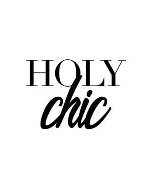Holy Chic 40x50