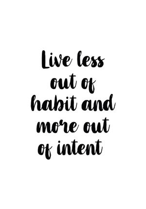 Live Less Out Of Habit 70x100