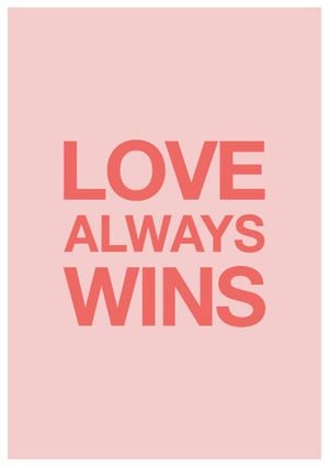 Love Win Win 21x30