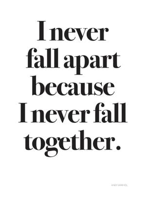 Never Fall Apart 21x30