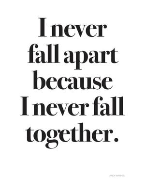 Never Fall Apart 30x40