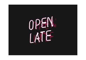 Open Late 100x70