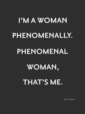 Phenomenal Woman 30x40