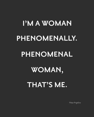 Phenomenal Woman 40x50