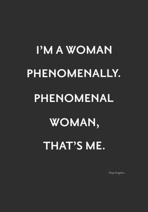 Phenomenal Woman 70x100