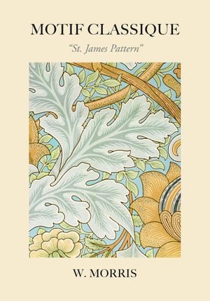 St James Pattern By William Morris 70x100