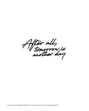 Tomorrow Is Another Day 40x50