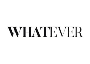 Whatever
