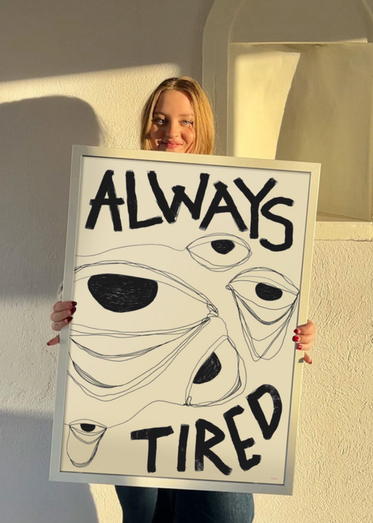 Always Tired