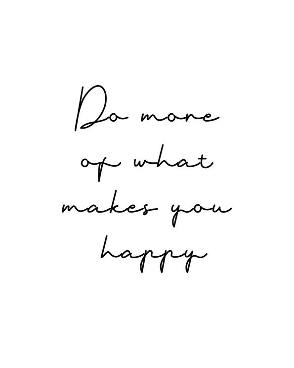 Do More Of