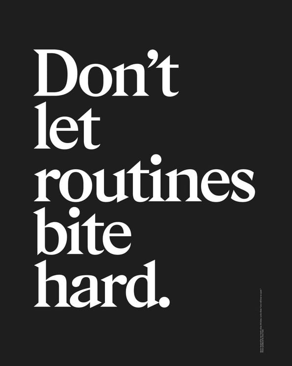 Dont Let Routines Bite Hard