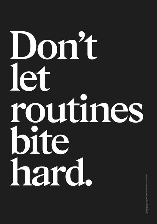 Dont Let Routines Bite Hard