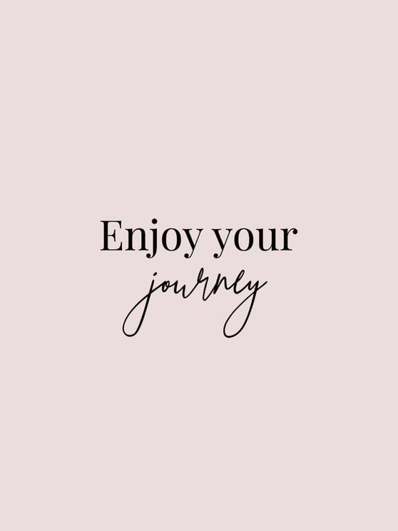 Enjoy Your Journey