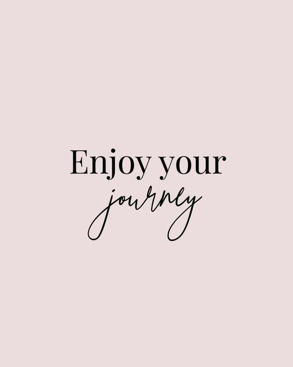 Enjoy Your Journey