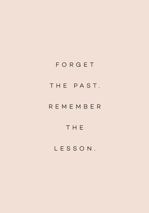 Forget The Past
