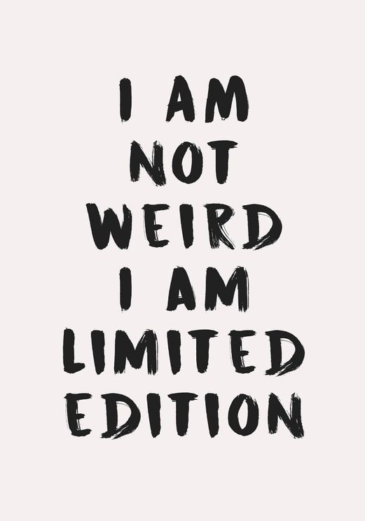I Am Not Weird