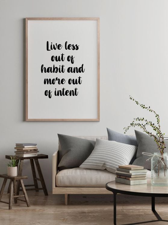 Live Less Out Of Habit