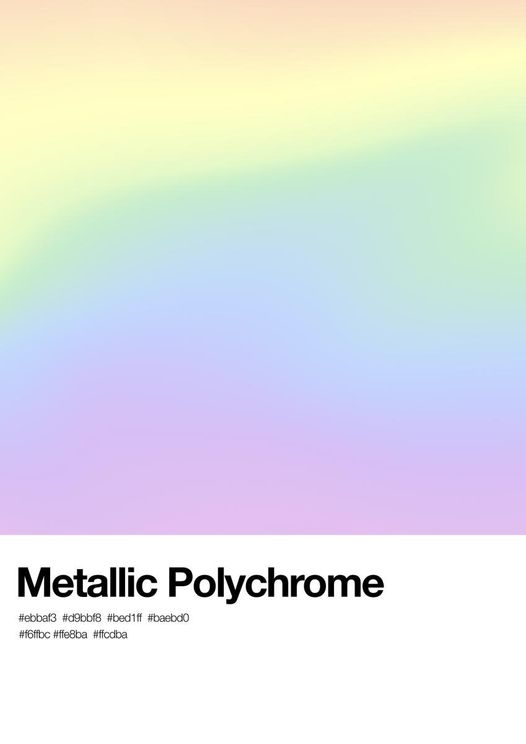 Metallic Polychrome