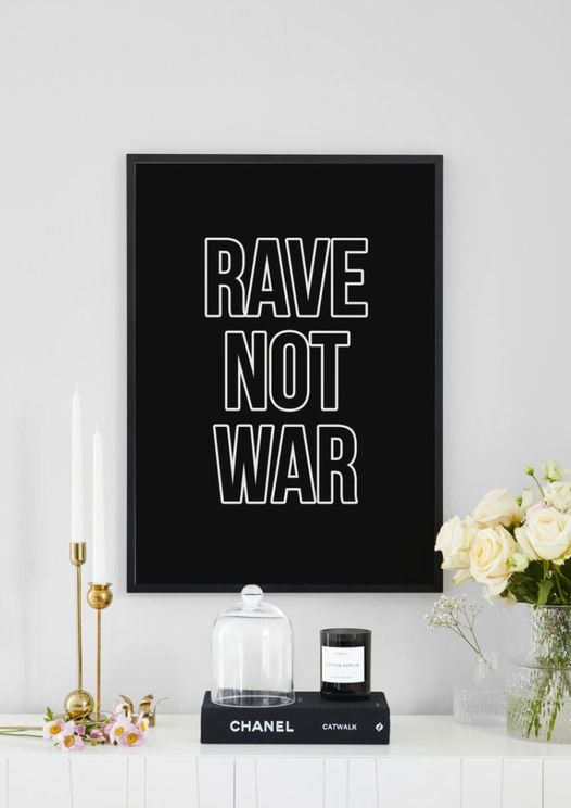 Rave Not War