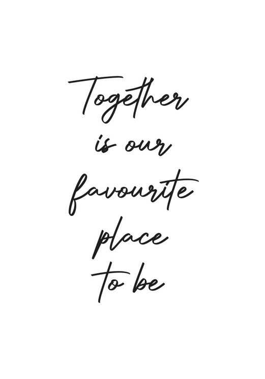 Together Is Our Favourite Place